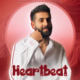 Heartbeat by Dhruv Balyan