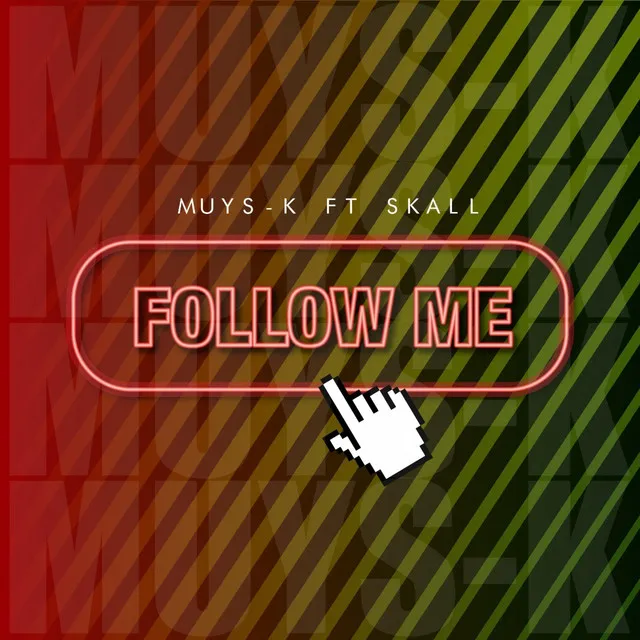 Follow Me