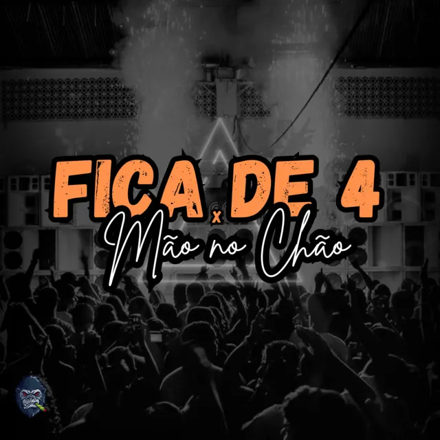 Fica de 4 x Mão no Chão