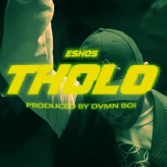 THOLO by DVMN BOI