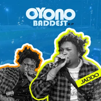 Oyono Baddest by Jaddo