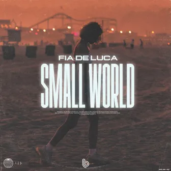 Small World by Fia De Luca