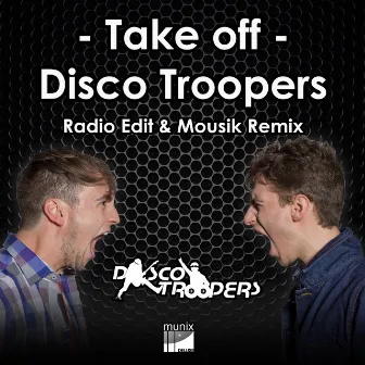 Take Off by Disco Troopers