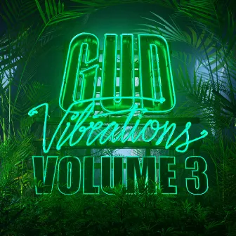 Gud Vibrations: Volume 3 by SLANDER