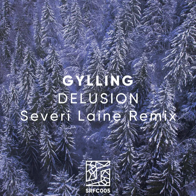 Delusion - Severi Laine Remix