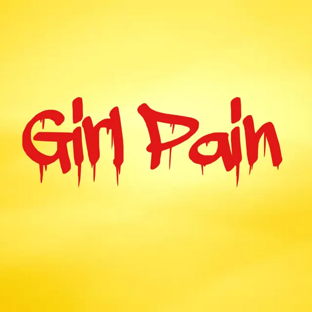 Girl Pain