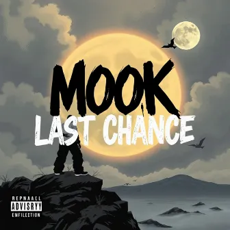 Last Chance by Mook