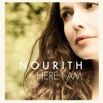 Here I Am by Nourith