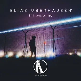 If I Were Me by Elias Uberhausen