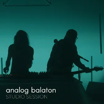 studio session by Analog Balaton