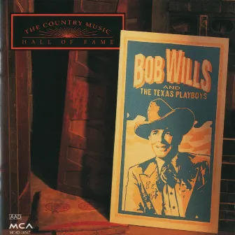 The Country Music Hall Of Fame by Bob Wills