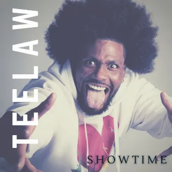 Showtime by Teelaw