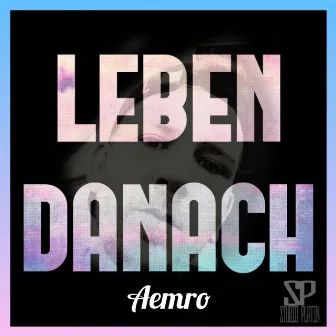 Leben danach by Aemro