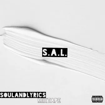 SoulAndLyrics, Vol. 1 by S.A.L.