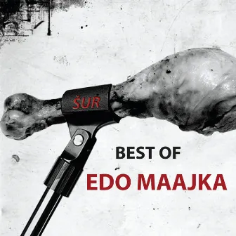 Best of Edo Maajka by Edo Maajka