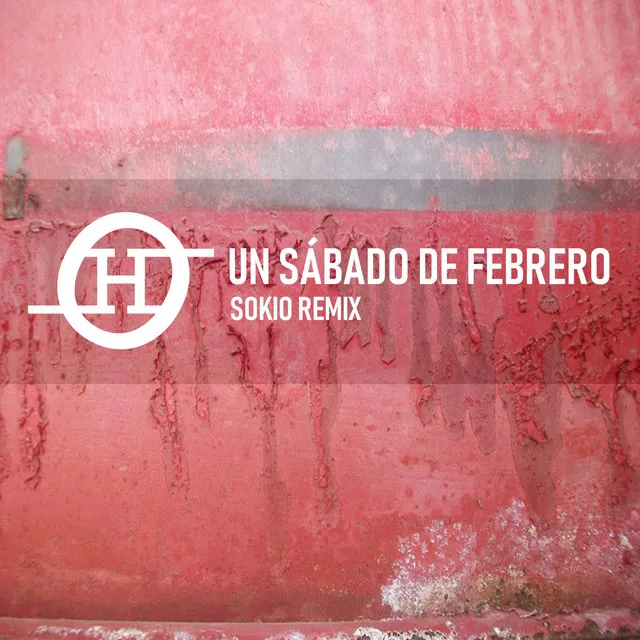 Un Sábado de Febrero (Sokio Remix)