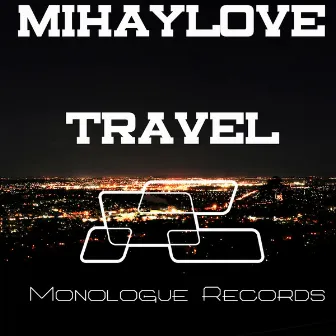 Travel by Mihaylove