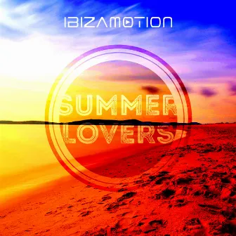 Summer Lovers by Ibizamotion