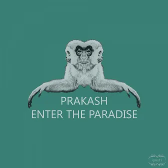 Enter the Paradise by Prakash