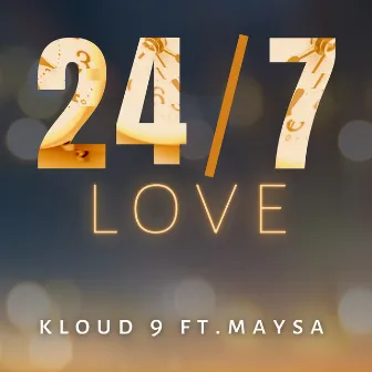 24/7 Love by Kloud 9