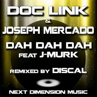 Dah Dah Dah (feat. J-Murk) by Joseph Mercado