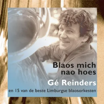 Blaos Mich Nao Hoes by Gé Reinders