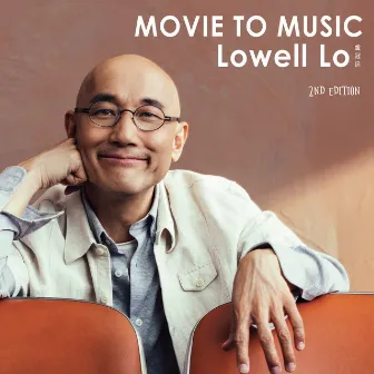 Movie to Music (2nd Edition) by Lowell Lo