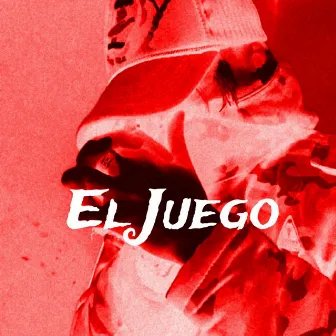 El Juego by El R OFFICIAL