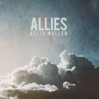 Allies by Keith Wallen