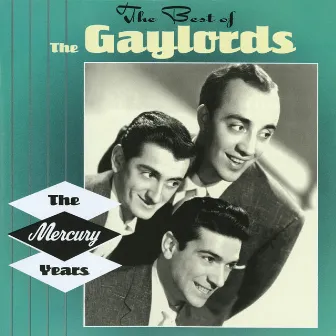 The Best Of The Gaylords by The Gaylords