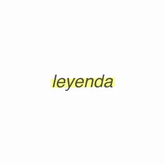 leyenda by josestilez