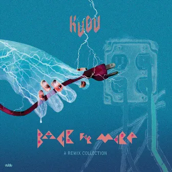 Back For More: A Remix Collection by Kudu