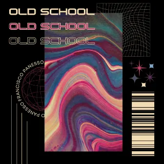 Old School by Francisco Panesso