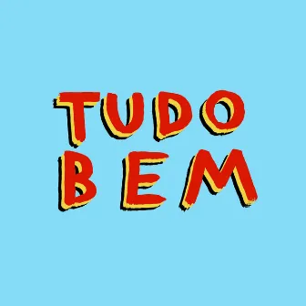 Tudo Bem by Juliano fm Costa