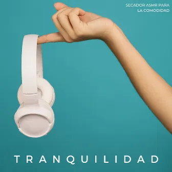 Tranquilidad: Secador Asmr Para La Comodidad by En El Ruido