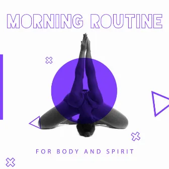 Morning Routine for Body and Spirit: Yoga & Tai Chi, Zen Spa Music, Mental Health by Specialist in Yoga Tunes