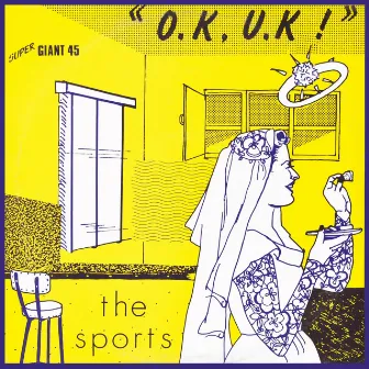 OK UK EP (Limited Edition) by THE SPORTS