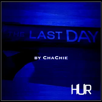 The Last Day by ChaChie