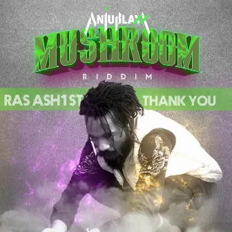 Thank You by Ras Ash1st