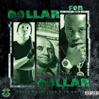 Dollar for Dollar by Truth Francisco