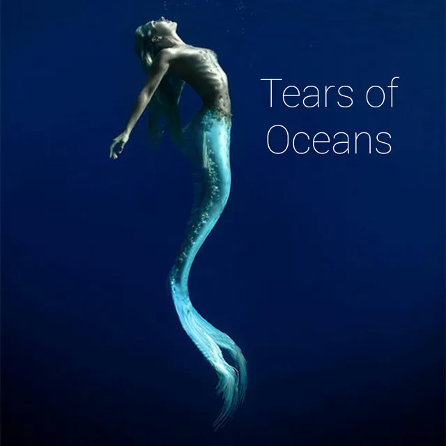 Tears of Oceans