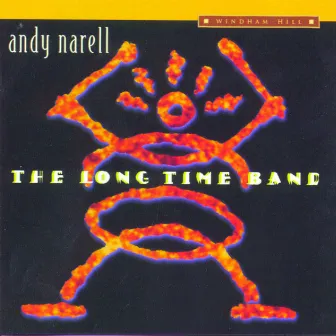 The Long Time Band by Andy Narell