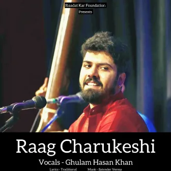 Raag Charukeshi by Ghulam Hasan Khan