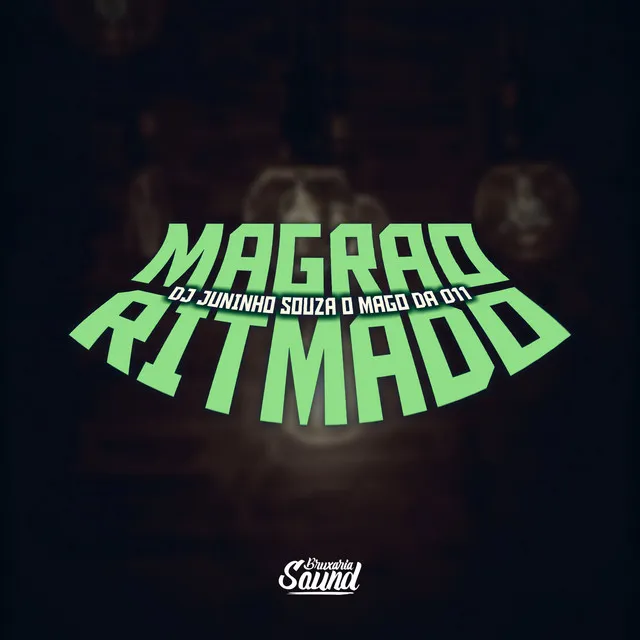 Magrão Ritmado