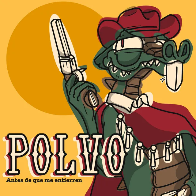 Polvo (Antes de Que Me Entierren)