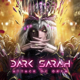 Attack Of Orym by Dark Sarah