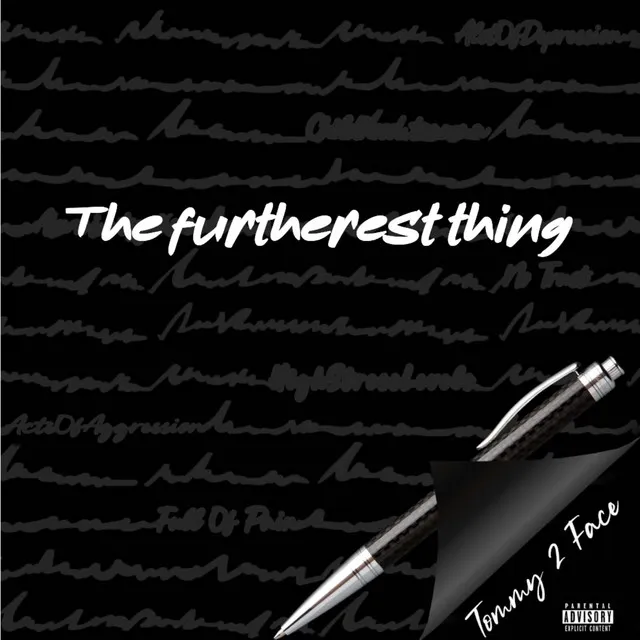 The Furthest Thing