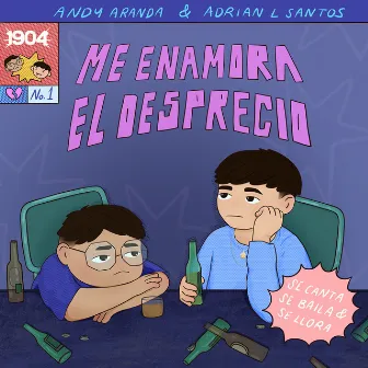 Me Enamora El Desprecio by Andy Aranda