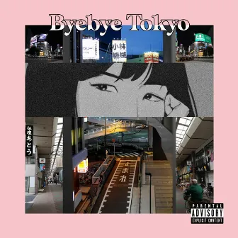 Byebye Tokyo by Winy