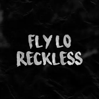 Reckless by Mike G